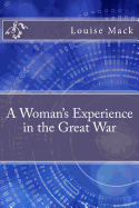 A Woman's Experience in the Great War