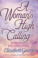 A Woman's High Calling