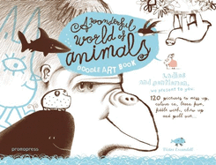A Wonderful World of Animals: A Doodle Art Book