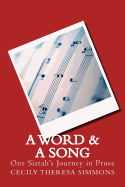 A Word & A Song: One Sistah's Journey in Prose