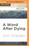 A Word After Dying