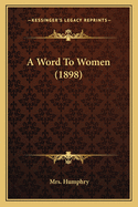 A Word to Women (1898)