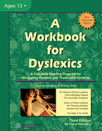 A Workbook for Dyslexics: A Complete Reading Program for Struggling Readers and Those with Dyslexia