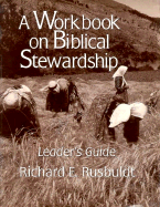 A Workbook on Biblical Stewardship Leaders Guide