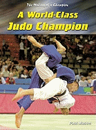 A World-class Judo Champion