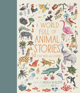 A World Full of Animal Stories: 50 Folk Tales and Legendsvolume 2