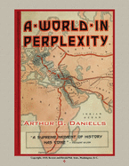 A World in Perplexity: "a Supreme Moment of History Has Come"