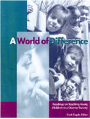 A World of Difference: Readings on Teaching Young Children in a Diverse Society - National Association for the Education of Young Children