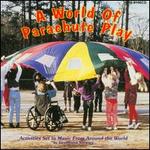 A World Of Parachute Play