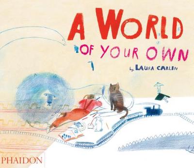 A World of Your Own - Carlin, Laura (Artist)