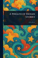 A Wreath of Indian Stories