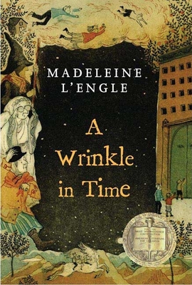 A Wrinkle in Time: (Newbery Medal Winner) - L'Engle, Madeleine