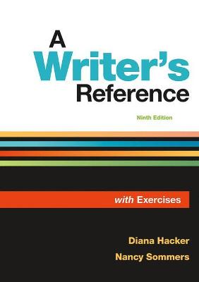 A Writer's Reference with Exercises - Hacker, Diana, and Sommers, Nancy