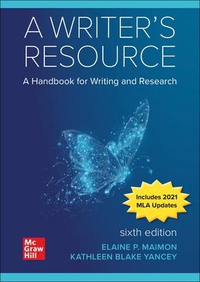 A Writer's Resource 2021 MLA Update - Maimon, Elaine, and Blake Yancey, Kathleen