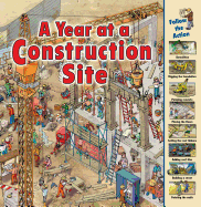 A Year at a Construction Site