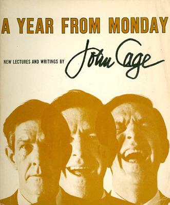 A Year from Monday: New Lectures and Writings - Cage, John