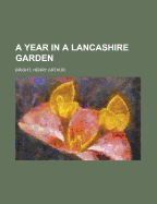 A Year in a Lancashire Garden