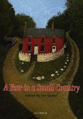 A Year in a Small Country - Gower, Jon (Editor)