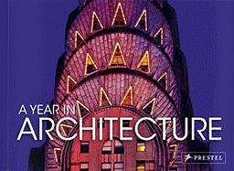 A Year in Architecture