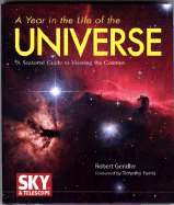 A Year in the Life of the Universe: A Seasonal Guide to Viewing the Cosmos