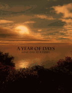 A Year of Days: One Day at a Time