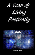 A Year of Living Poetically