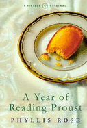 A Year of Reading Proust