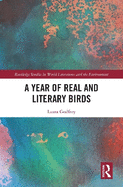 A Year of Real and Literary Birds