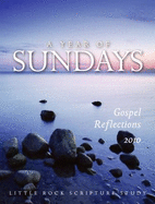 A Year of Sundays: Gospel Reflections 2010