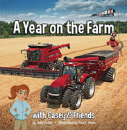 A Year on the Farm: With Casey & Friends: With Casey & Friends