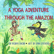 A Yoga Adventure Through Amazon