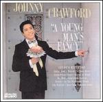 A Young Man's Fancy - Johnny Crawford
