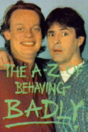 A-Z of Behaving Badly - Nye, Simon