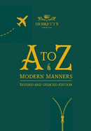 A-Z of Modern Manners: Revised and Updated Edition