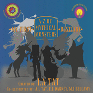 A-Z of Mythical Monsters: My First Bestiary