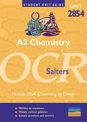 A2 Chemistry OCR (Salters): Chemistry by Design - Harriss, Frank Orme