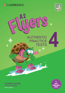 A2 Flyers 4 Student's Book with Answers with Audio with Resource Bank: Authentic Practice Tests