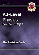 A2-Level Physics AQA A Complete Revision & Practice