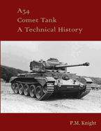 A34 Comet Tank a Technical History