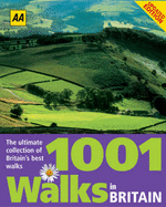 AA 1001 Walks in Britain: The Ultimate Collection of Britain's Best Walks