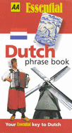 AA essential Dutch phrase book.