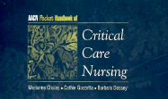 Aacn Pocket Handbook of Critical Care Nursing