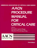 Aacn Procedure Manual for Critical Care