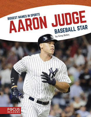 Aaron Judge: Baseball Star - Bates, Greg