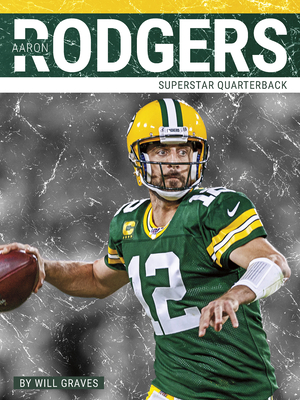 Aaron Rodgers - Graves, Will