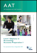 AAT - Accounts Preparation 1: Study Text