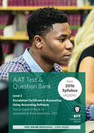 AAT Using Accounting Software: Combined Study Text & Question Bank