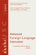 AAUSC Advanced Foreign Language Learning: A Challenge to College Programs