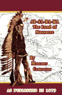 AB-SA-RA-KA Land of Massacre: Being the Experience of an Officer's Wife on the Plains with an Outline of Indian Operations and Conferences from 1865 to 1878