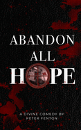 Abandon All Hope